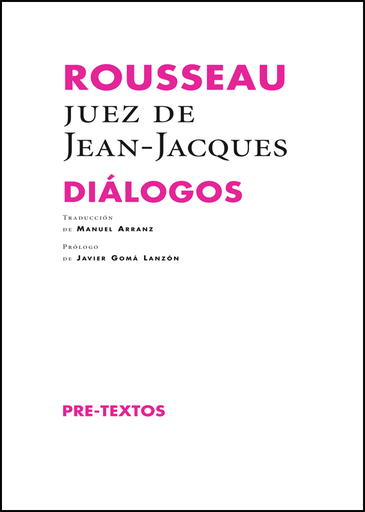 [9788415894971] ROUSSEAU JUEZ DE JEAN-JACQUES: DIÁLOGOS