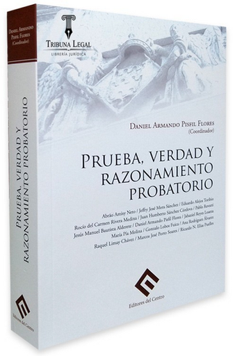 [9786124829017] PRUEBA, VERDAD Y RAZONAMIENTO PROBATORIO