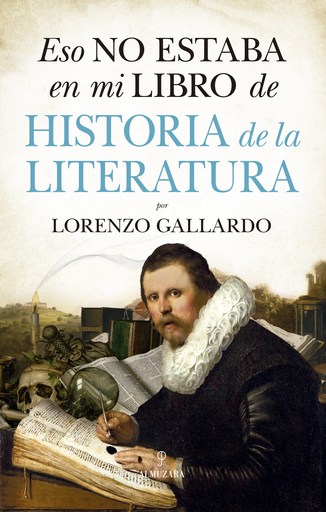 [9788417044763] ESO NO ESTABA EN MI LIBRO DE HISTORIA DE LA LITERATURA