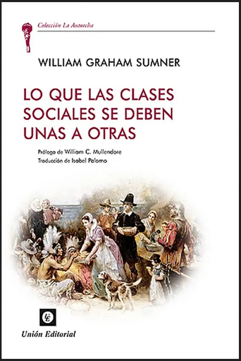 [9788472096332] LO QUE LAS CLASES SOCIALES SE DEBEN UNAS A OTRAS