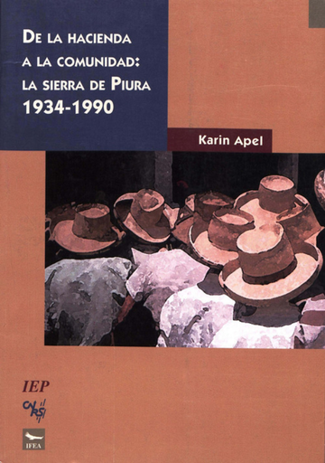 [1000000121170] DE LA HACIENDA A LA COMUNIDAD: LA SIERRA DE PIURA