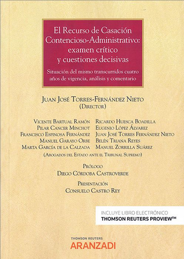 [9788413462646] EL RECURSO DE CASACIÓN CONTENCIOSO-ADMINISTRATIVO: Examen crítico y cuestiones decisivas