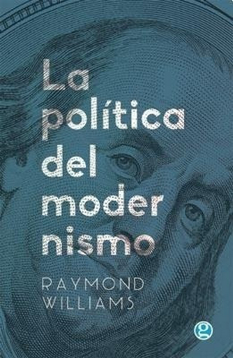 [9789874086266] LA POLÍTICA DEL MODERNISMO