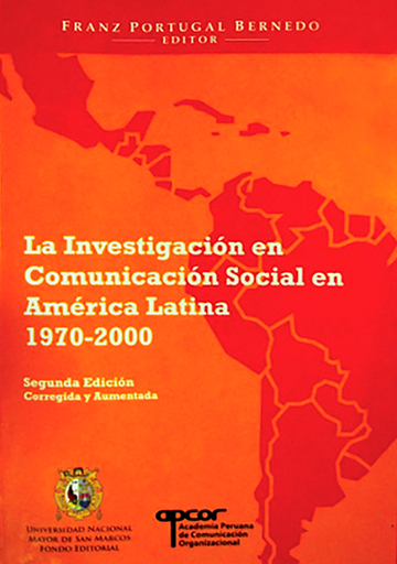 [9789972464881] LA INVESTIGACIÓN EN COMUNICACIÓN SOCIAL EN AMÉRICA LATINA 1970-2000