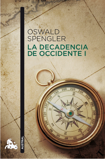 [9788467037555] LA DECADENCIA DE OCCIDENTE I