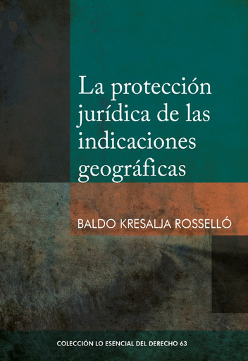 [9786123177843] LA PROTECCIÓN JURÍDICA DE LAS INDICACIONES GEOGRÁFICAS