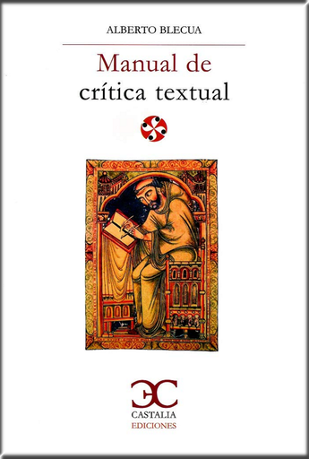 [9788497408189] MANUAL DE CRÍTICA TEXTUAL