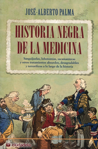 [9788496836099] HISTORIA NEGRA DE LA MEDICINA