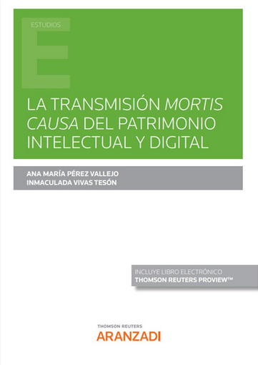[9788411241557] LA TRANSMISIÓN MORTIS CAUSA DEL PATRIMONIO INTELECTUAL Y DIGITAL