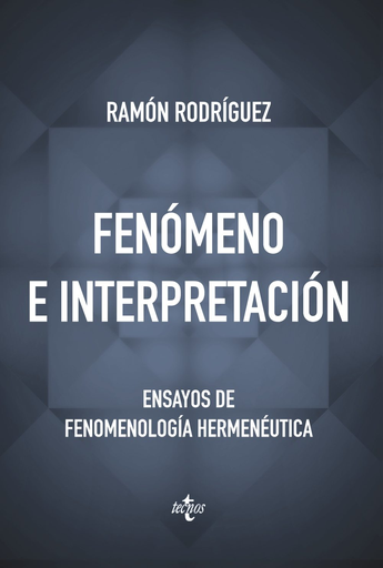 [9788430967292] FENÓMENO E INTERPRETACIÓN