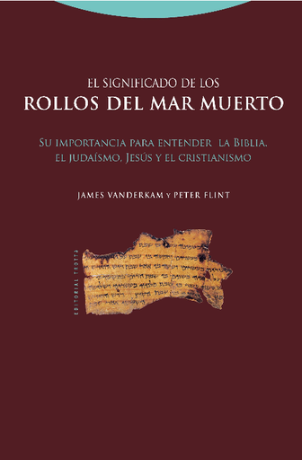 [9788498790917] EL SIGNIFICADO DE LOS ROLLOS DEL MAR MUERTO