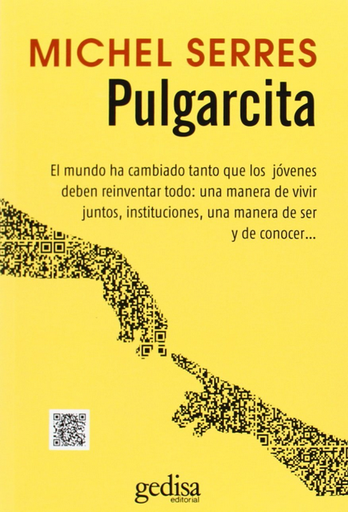 [9788497847964] PULGARCITA: El mundo ha cambiado tanto que los jóvenes deben reinventar todo