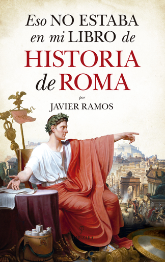 [9788417044404] ESO NO ESTABA EN MI LIBRO DE HISTORIA DE ROMA