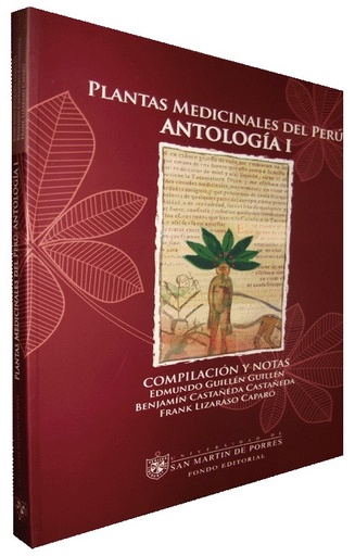 [9972976866] PLANTAS MEDICINALES DEL PERÚ: ANTOLOGÍA I
