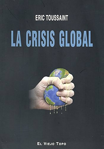[9788492616893] LA CRISIS GLOBAL
