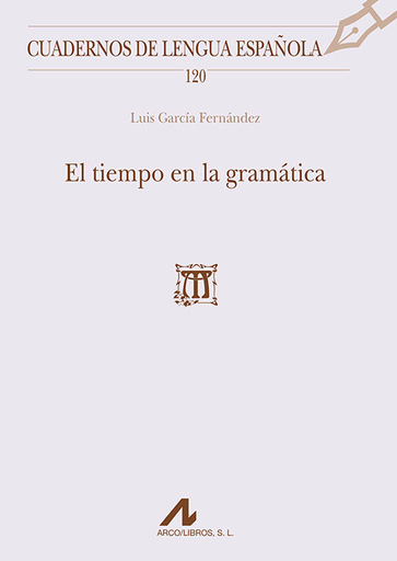 [9788476358788] EL TIEMPO EN LA GRAMÁTICA