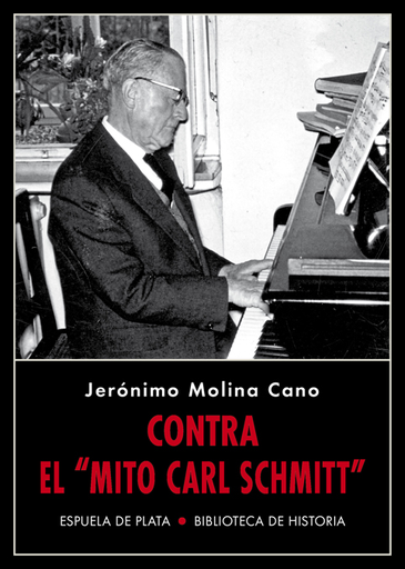 [9788417146818] CONTRA EL «MITO CARL SCHMITT»
