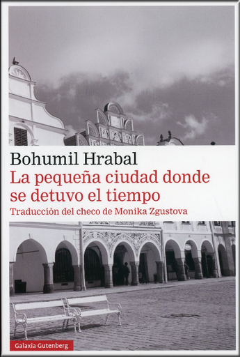 [9788418218309] LA PEQUEÑA CIUDAD DONDE SE DETUVO EL TIEMPO
