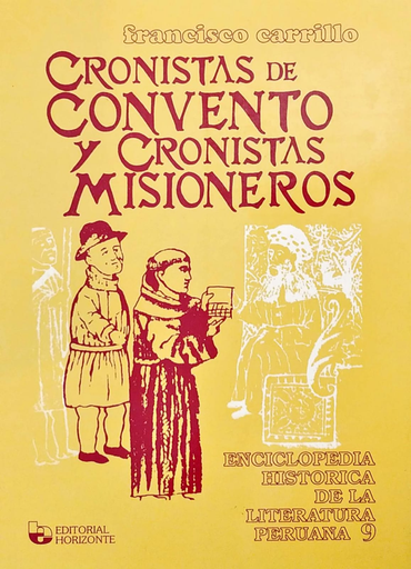 [9972699072] CRONISTAS DE CONVENTO Y CRONISTAS MISIONEROS