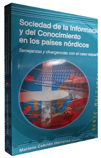 [9788497843584] SOCIEDAD DE LA INFORMACIÓN Y DEL CONOCIMIENTO EN LOS PAÍSES NÓRDICOS