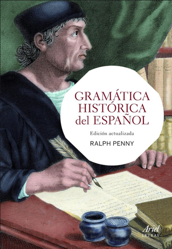 [9788434417342] GRAMÁTICA HISTÓRICA DEL ESPAÑOL