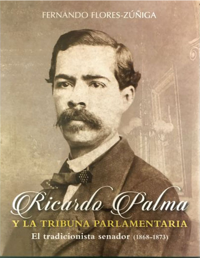 [9786124329586] RICARDO PALMA Y LA TRIBUNA PARLAMENTARIA