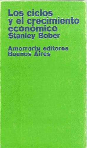 [9789505186204] LOS CICLOS Y EL CRECIMIENTO ECONÓMICO