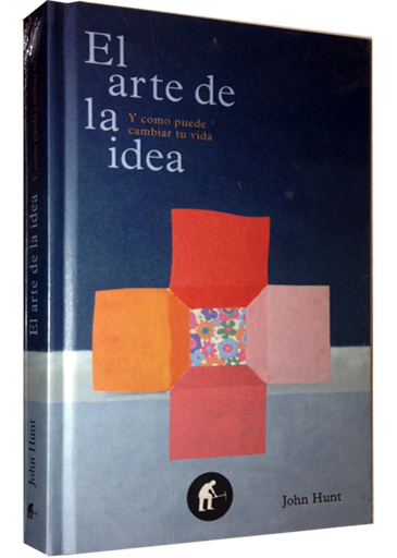 [9788492452576] EL ARTE DE LA IDEA Y COMO PUEDE CAMBIAR TU VIDA