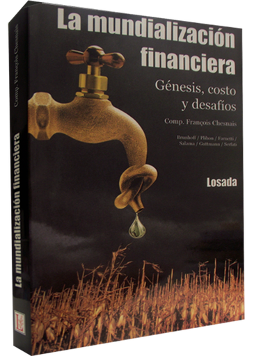 [9789500378499] LA MUNDIALIZACIÓN FINANCIERA