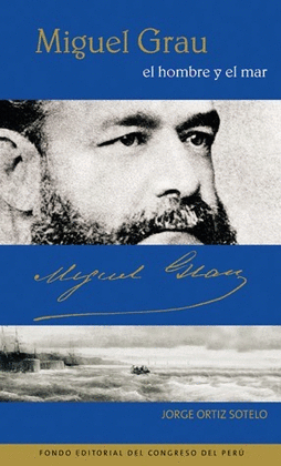 [9789972890390] MIGUEL GRAU, EL HOMBRE Y EL MAR
