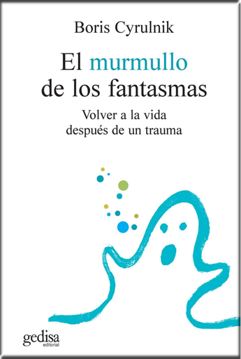 [9788474329872] EL MURMULLO DE LOS FANTASMAS