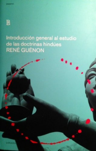 [9789500393010] INTRODUCCIÓN GENERAL AL ESTUDIO DE LAS DOCTRINAS HINDÚES