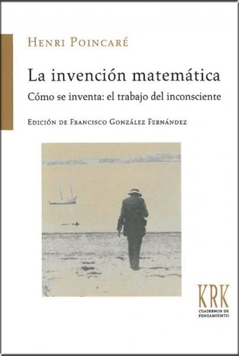[9788483676035] LA INVENCIÓN MATEMÁTICA
