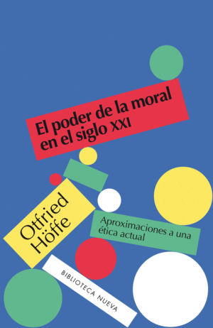 [9788416938902] EL PODER DE LA MORAL EN EL SIGLO XXI