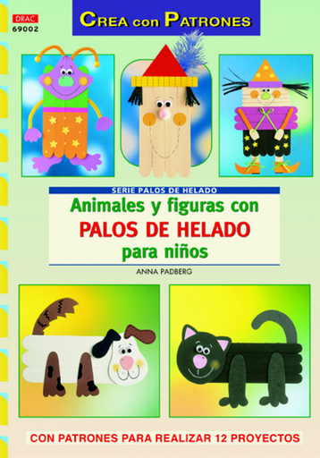 [9788498742282] ANIMALES Y FIGURAS CON PALOS DE HELADO PARA NIÑOS