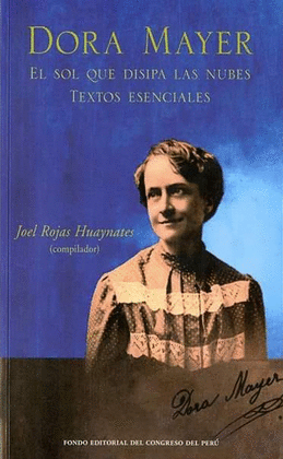 [9786124329425] DORA MAYER: EL SOL QUE DISIPA LAS NUBES