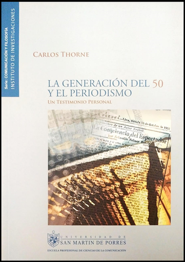 [9789972541612] LA GENERACIÓN DEL 50 Y EL PERIODISMO