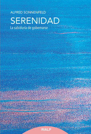 [9788432150241] SERENIDAD: LA SABIDURÍA DE GOBERNARSE