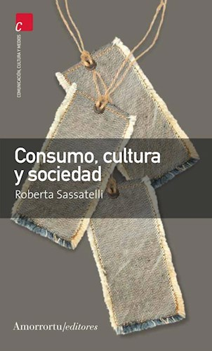 [9789505186662] CONSUMO, CULTURA Y SOCIEDAD