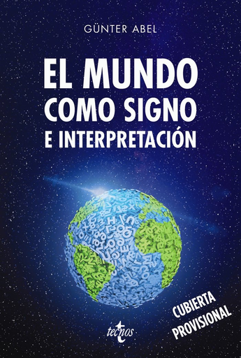 [9788430971671] EL MUNDO COMO SIGNO E INTERPRETACIÓN