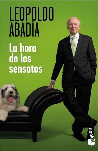 [9788467007466] LA HORA DE LOS SENSATOS