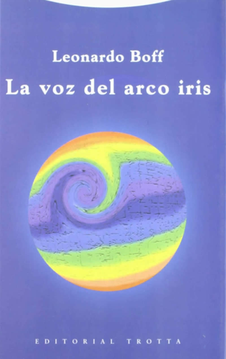 [9788481645897] LA VOZ DEL ARCO IRIS