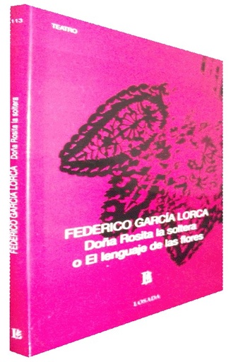 [9789500306737] DOÑA ROSITA LA SOLTERA O EL LENGUAJE DE LAS FLORES