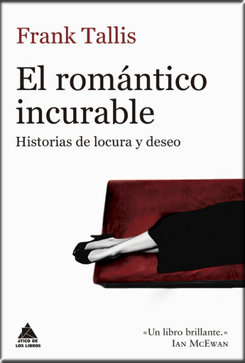 [9788416222933] EL ROMÁNTICO INCURABLE
