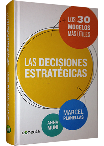 [9788416029273] LAS DECISIONES ESTRATÉGICAS