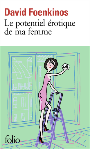 [9782072767593] LE POTENTIEL ÉROTIQUE DE MA FEMME