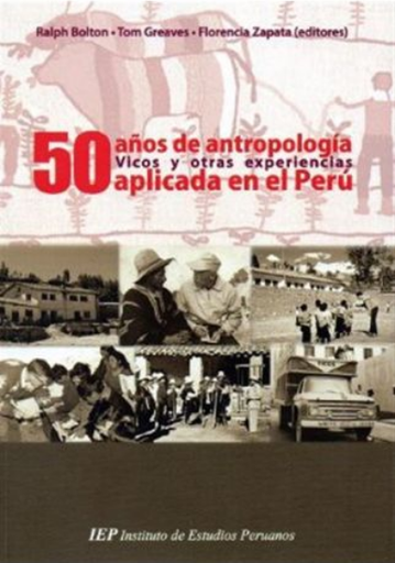 [9789972512698] 50 AÑOS DE ANTROPOLOGÍA APLICADA EN EL PERÚ