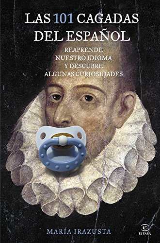 [9788467047547] LAS 101 CAGADAS DEL ESPAÑOL