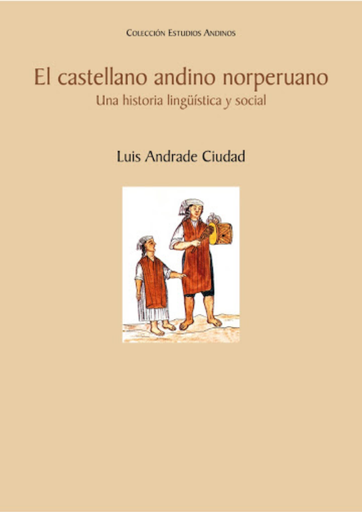 [9786123175443] EL CASTELLANO ANDINO NORPERUANO