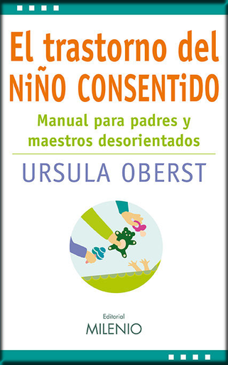 [9788497433938] EL TRASTORNO DEL NIÑO CONSENTIDO